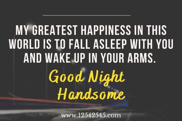 Good night Handsome Quotes for Husband