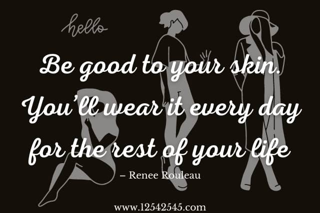 Skin Care Quotes and Sayings to Pamper your skin